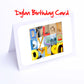 Dan - Dyl Boys Personalised Card - Daniel, Danny, Declan, Dennis, Dillan, Dominic, Douglas, Duncan, Dylan Any name - Personalised Birthday